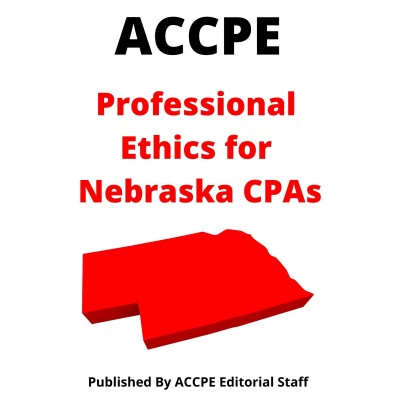 Professional Ethics for Nebraska CPAs 2022